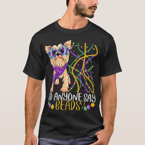 Mardi Gras Did Anyone Say Beads Cute Dog T_Shirt