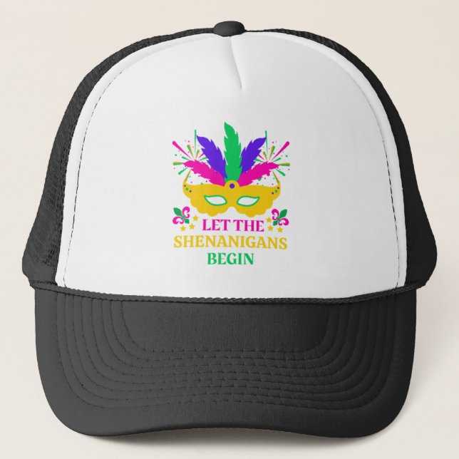 Mardi Gras Festival Let The Shenganins Begin Trucker Hat (Front)