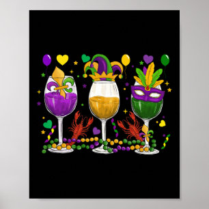 Mardi Gras Gl Of Wine Funny Drinking Wine Festival Poster