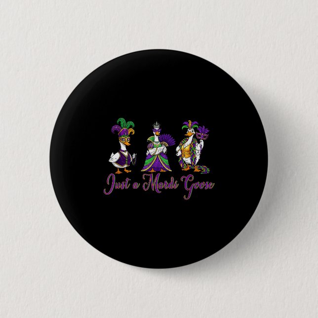 Mardi Gras Goose 2026 Gift Funny Tee Men,women  Button (Front)