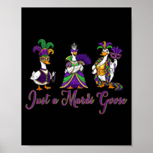 Mardi Gras Goose 2026 Gift Funny Tee Men, Women Poster