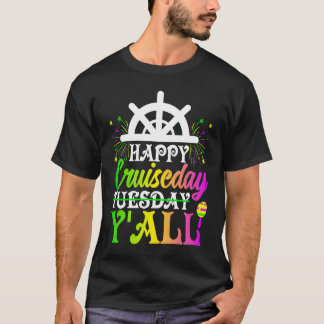 Mardi Gras Happy Cruiseday Y'all  celebrations par T-Shirt