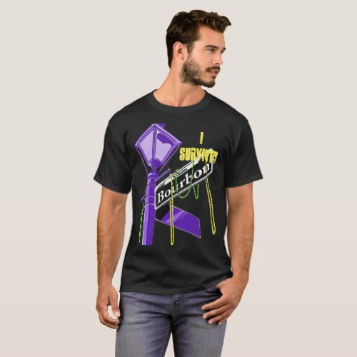 Mardi Gras _ I Survived Bourbon Street T_Shirt