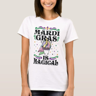 Mardi Gras Is Magical Cute Unicorn T-Shirt