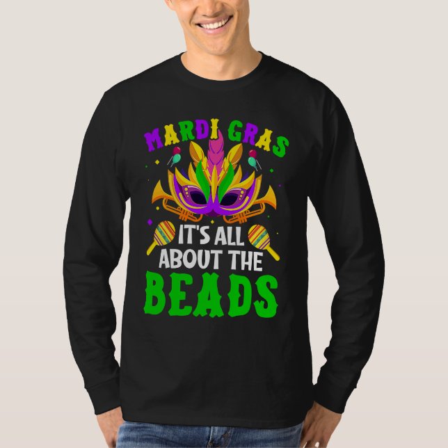 Mardi Gras It's All About The Beads T-Shirt (Front)