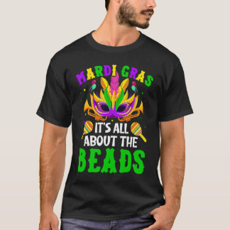 Mardi Gras It's All About The Beads T-Shirt