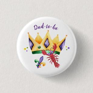 Mardi Gras King Crown Dad-to-be Button