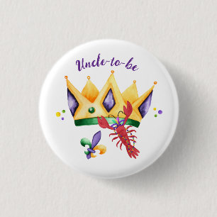 Mardi Gras King Crown Uncle-to-be Button