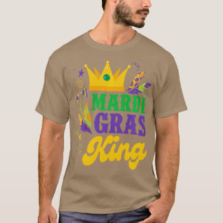 Mardi Gras King Funny Mardi Gras Carnival Party Me T-Shirt