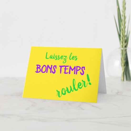 Mardi Gras Laissez Les Bons Temps Rouler Card