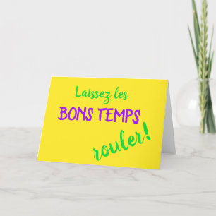 Mardi Gras Laissez Les Bons Temps Rouler Card