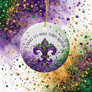 Mardi Gras Laissez Les Bons Temps Rouler Fleur Ceramic Ornament