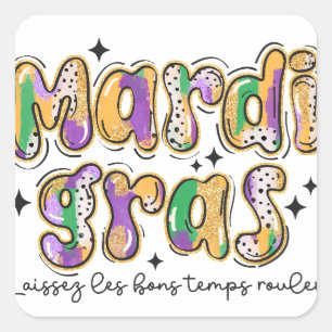 Mardi Gras Laissez Les Bons Temps Rouler  Square Sticker