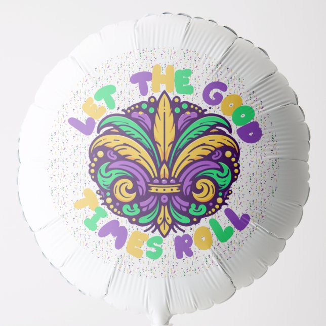 Mardi Gras Let the good times roll Balloon (Front)