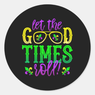 Mardi Gras Let The Good Times Roll Classic Round Sticker