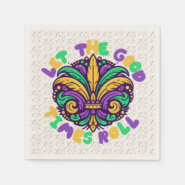 Mardi Gras Let the good times roll Napkins (Front)