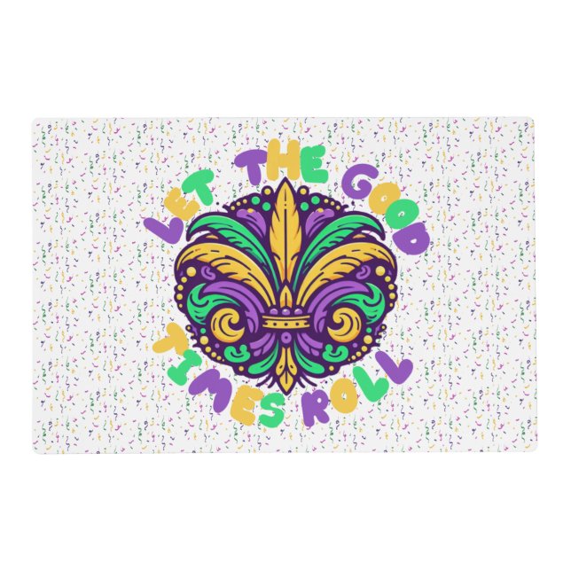 Mardi Gras Let the good times roll Placemat (Front)