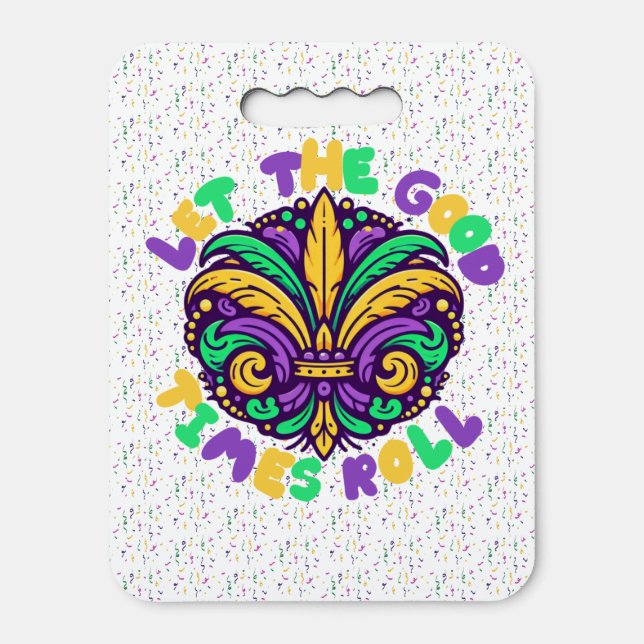 Mardi Gras Let the good times roll Seat Cushion (Front Vertical)