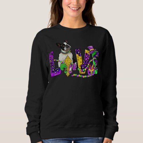 Mardi Gras Love Festival Leopard Boston Terrier Do Sweatshirt