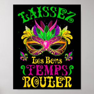 Mardi Gras Mask Let The Good Times Roll Fleur De L Poster