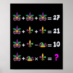 Mardi Gras Math Equation For Teacher Students Mard Poster