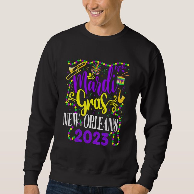 Mardi Gras New Orleans 2023 Funny Friends and Fami Sweatshirt (Front)