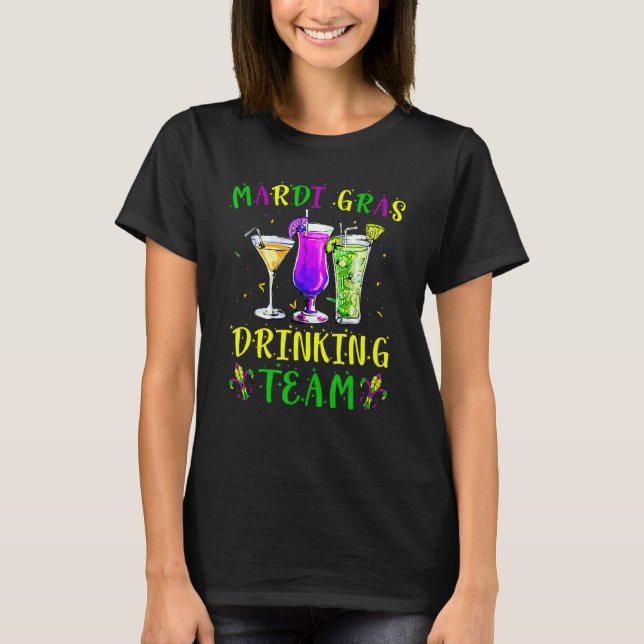 Mardi Gras Party Drinking Team Drunk Carnival Para T-Shirt (Front)