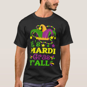 Mardi Gras Party Mask Its Mardi Gras Yall Costume T-Shirt