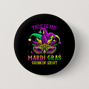 Mardi Gras Party Retro New Orleans Drinking Gifts Button