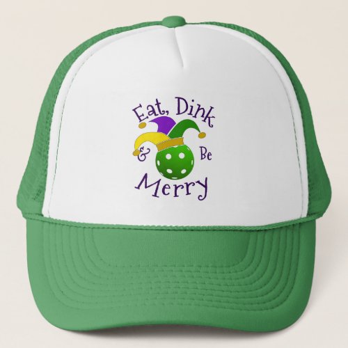 Mardi Gras Pickleball Eat Dink Be Merry Trucker Hat