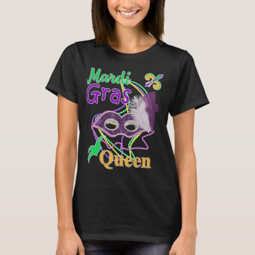 Mardi Gras Queen Fun Celebration Costume T_Shirt