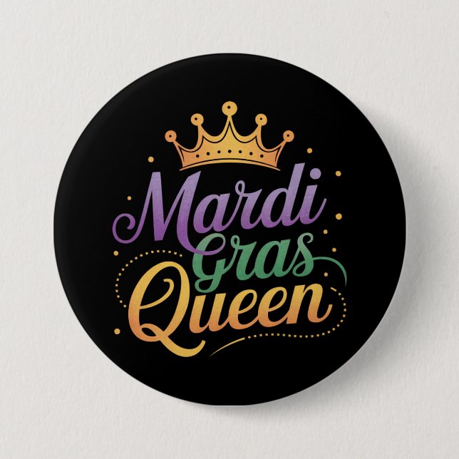 Mardi Gras Queen Parade Costume Party  Button (Front)