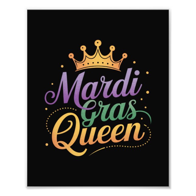 Mardi Gras Queen Parade Costume Party  Photo Print (Front)