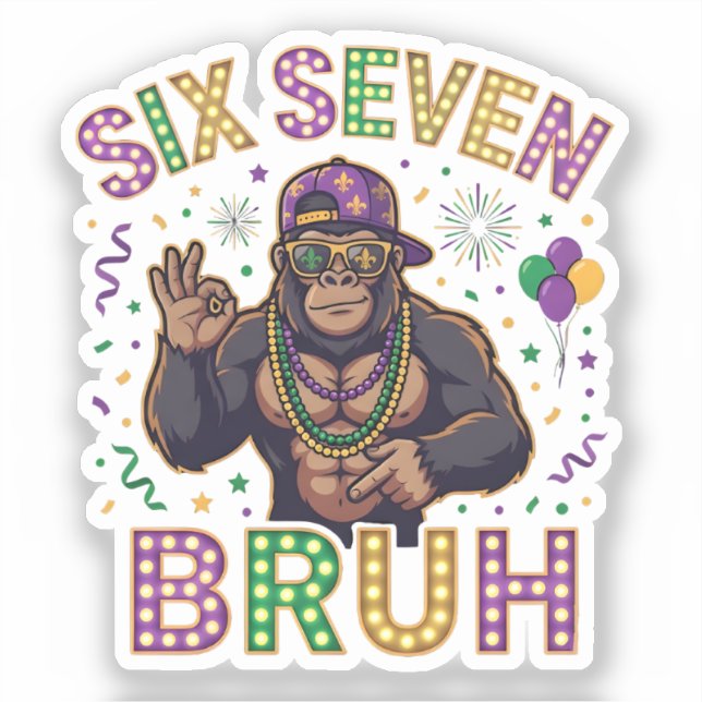 Mardi Gras Six Seven Bruh  gorilla 6 7 Meme  Sticker (Front)