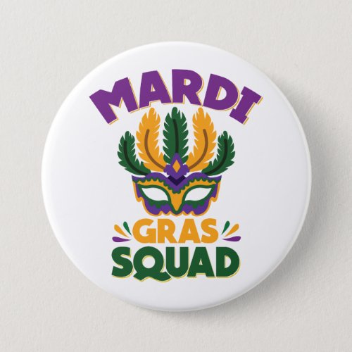 Mardi Gras Squad  Button