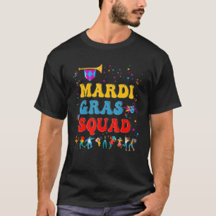 Mardi Gras Squad Funny Beads Mask Feathers Festiva T-Shirt