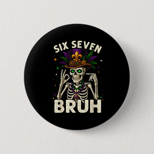 Mardi Gras Sugar Skull Skeleton Six Seven Bruh Mem Button
