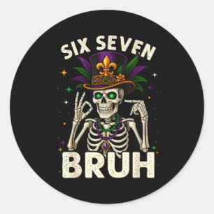 Mardi Gras Sugar Skull Skeleton Six Seven Bruh Mem Classic Round Sticker