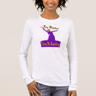 Mardi Gras, Throw Me Something Long Sleeve T-Shirt