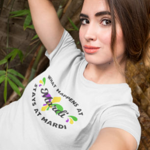 Mardi Gras What Happens at Mardi Funny T-Shirt