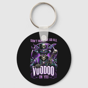 Mardi Gras Witch Doctor New Orleans Dont Make Me G Keychain