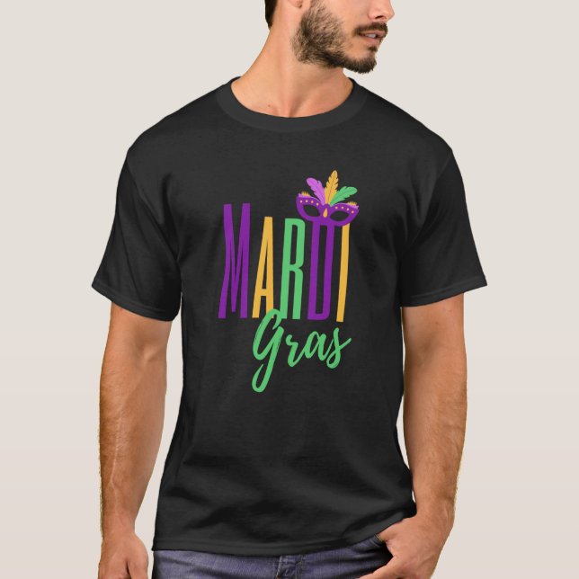 Mardi Gras Women Festive Saying Quote T-Shirt (Front)
