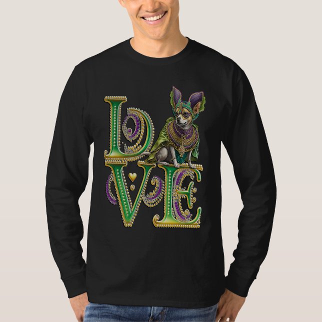 Mardi Gras Word LOVE Chihuahua Masquerade T-Shirt (Front)