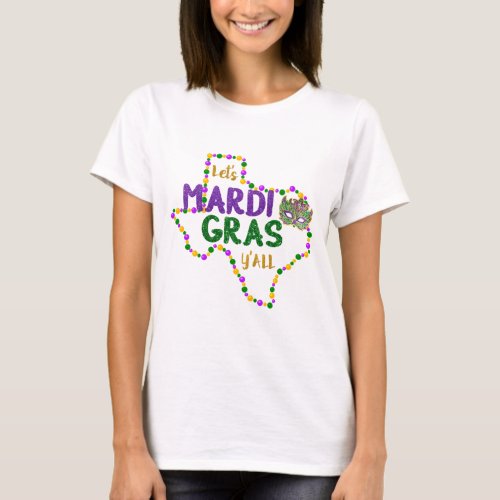 Mardi Gras Yall Galveston Fun Cute Beads and Mask T_Shirt