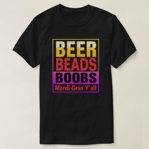 Mardi Gras YAll Mardi Gras T_Shirt