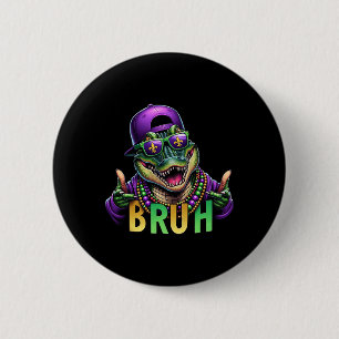 Mardigator Alligator Bruh Mardi Gras Costume Teens Button