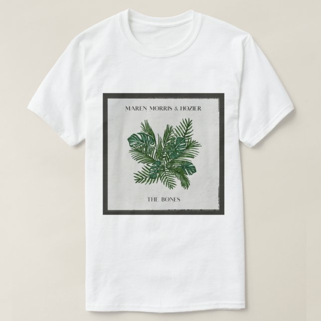 Maren Morris The Bones   T-Shirt (Design Front)
