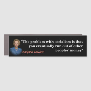 Margaret Thatcher Quote On Socialism Car Magnet