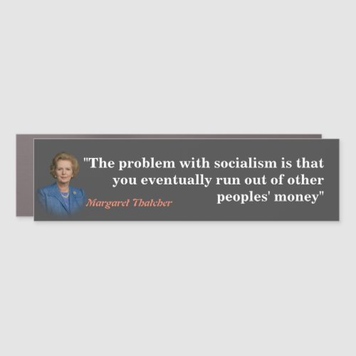 Margaret Thatcher Quote On Socialism Car Magnet