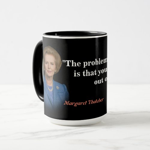 Margaret Thatcher Quote on Socialism Mug